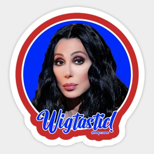 Wigtastic! Cher Sticker